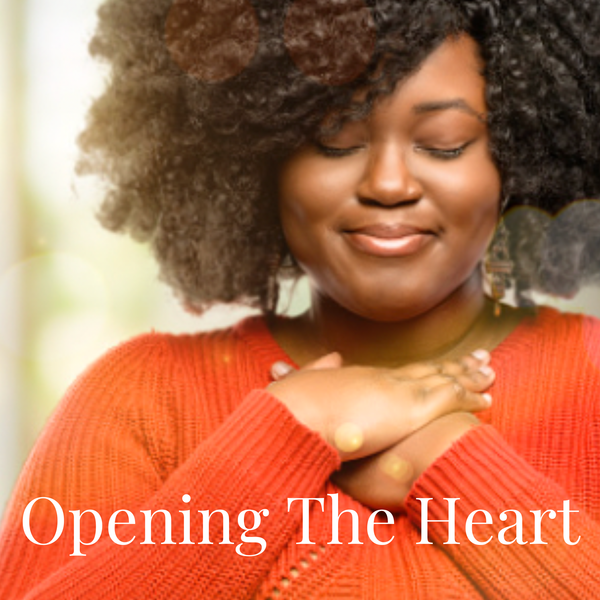 Opening the Heart